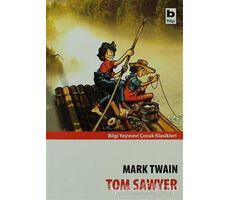 Tom Sawyer - Mark Twain - Bilgi Yayınevi