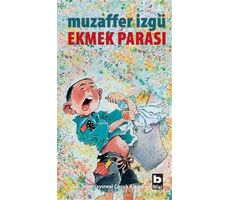 Ekmek Parası - Muzaffer İzgü - Bilgi Yayınevi