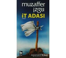 İt Adası - Muzaffer İzgü - Bilgi Yayınevi