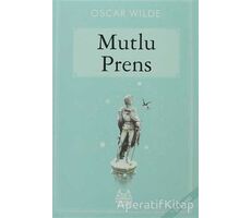 Mutlu Prens - Oscar Wilde - Arkadaş Yayınları