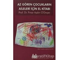 Az Gören Çocukların Aileleri İçin El Kitabı - Pınar Aydın Odwyer - Arkadaş Yayınları