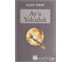 Ay’a Yolculuk - Jules Verne - Arkadaş Yayınları