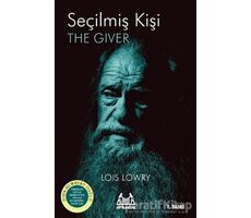 Seçilmiş Kişi - Lois Lowry - Arkadaş Yayınları