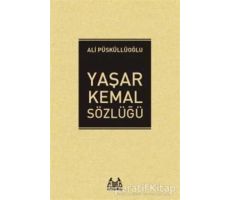 Yaşar Kemal Sözlüğü - Ali Püsküllüoğlu - Arkadaş Yayınları