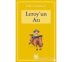 Leroyun Atı - Kate DiCamillo - Arkadaş Yayınları