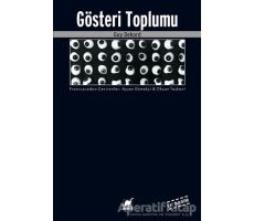 Gösteri Toplumu - Guy Debord - Ayrıntı Yayınları