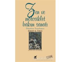 Zen ve Motosiklet Bakım Sanatı - Robert M. Pirsig - Ayrıntı Yayınları