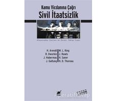 Sivil İtaatsizlik Kamu Vicdanına Çağrı - Hannah Arendt - Ayrıntı Yayınları