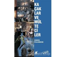 Kaçaklar ve Mülteciler - Chuck Palahniuk - Ayrıntı Yayınları