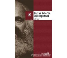Marx ve Weber’de Doğu Toplumları - Lütfi Sunar - Ayrıntı Yayınları