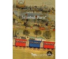 İstanbul - Paris - Salah Birsel - Sel Yayıncılık