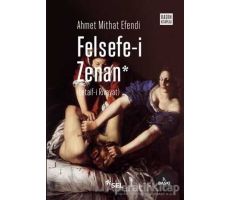 Felsefe-i Zenan - Ahmet Mithat - Sel Yayıncılık
