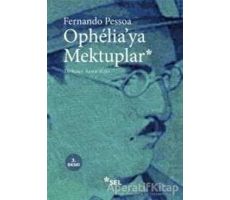 Ophelia’ya Mektuplar - Fernando Pessoa - Sel Yayıncılık