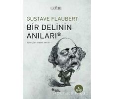 Bir Delinin Anıları - Gustave Flaubert - Sel Yayıncılık