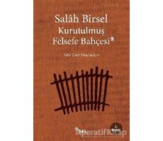 Kurutulmuş Felsefe Bahçesi - Salah Birsel - Sel Yayıncılık