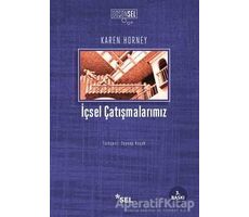 İçsel Çatışmalarımız - Karen Horney - Sel Yayıncılık