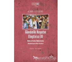 Gündelik Hayatın Eleştirisi 3 - Henri Lefebvre - Sel Yayıncılık