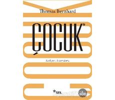 Çocuk - Thomas Bernhard - Sel Yayıncılık