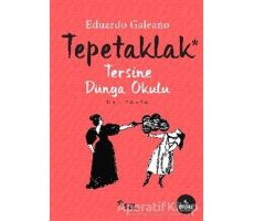 Tepetaklak - Eduardo Galeano - Sel Yayıncılık