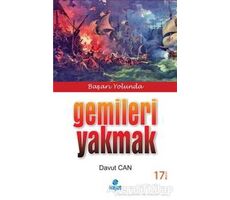 Gemileri Yakmak - Davut Can - Hayat Yayınları