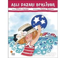 Aslı Pazarı Bekliyor - Gülçin Alpöge - Günışığı Kitaplığı