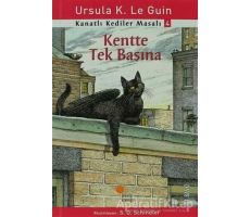 Kanatlı Kediler Masalı 4 - Kentte Tek Başına - Ursula K. Le Guin - Günışığı Kitaplığı