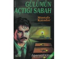 Gülümün Açtığı Sabah - Mustafa Kasadar - Ravza Yayınları