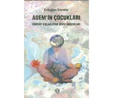Adem’in Çocuklar - Erdoğan Erentöz - Assos Yayınları