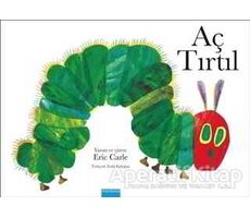 Aç Tırtıl - Eric Carle - Mavibulut Yayınları