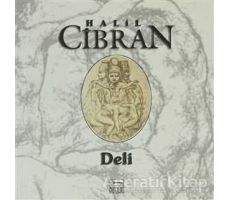 Deli - Halil Cibran - Anahtar Kitaplar Yayınevi