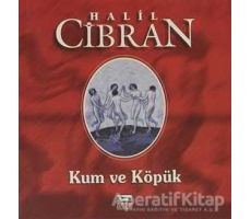 Kum ve Köpük - Halil Cibran - Anahtar Kitaplar Yayınevi