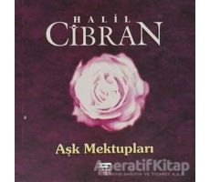 Aşk Mektupları - Halil Cibran - Anahtar Kitaplar Yayınevi