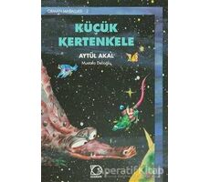 Küçük Kertenkele Orman Masalları-2 - Aytül Akal - Uçanbalık Yayıncılık