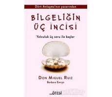 Bilgeliğin Üç İncisi - Barbara Emrys - Ötesi Yayıncılık