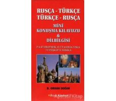 Rusça Türkçe Türkçe Rusça Mini Konuşma Kılavuzu Dilbilgisi - B. Orhan Doğan - Beşir Kitabevi