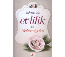 İslam’da Evlilik ve Mahremiyetleri Ciltli - Merve Yayınları