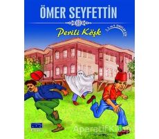 Perili Köşk - Ömer Seyfettin - Parıltı Yayınları