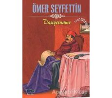 Vasiyetname - Ömer Seyfettin - Parıltı Yayınları