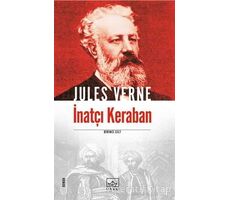 İnatçı Keraban 1. Cilt - Jules Verne - İthaki Yayınları