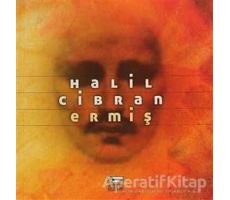 Ermiş - Halil Cibran - Anahtar Kitaplar Yayınevi