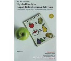 Diyabetliler İçin Hayatı Kolaylaştırma Kılavuzu - Emel Özer - Hayykitap