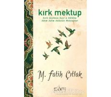 Kırk Mektup - M. Fatih Çıtlak - Sufi Kitap