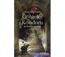 Gölgeler Koridoru - Muhyiddin Şekur - Sufi Kitap