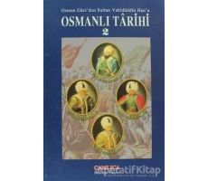 Osmanlı Tarihi 2 - Kolektif - Çamlıca Basım Yayın