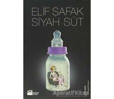 Siyah Süt - Elif Şafak - Doğan Kitap