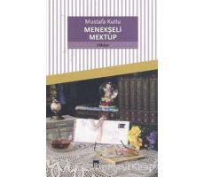 Menekşeli Mektup - Mustafa Kutlu - Dergah Yayınları