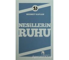 Nesillerin Ruhu - Mehmet Kaplan - Dergah Yayınları