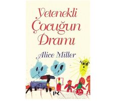 Yetenekli Çocuğun Dramı - Alice Miller - Profil Kitap