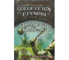 Gölgelerin Efendisi 8 - Clonmel’in Kralları - John Flanagan - Beyaz Balina Yayınları