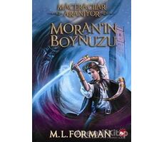 Maceracılar Aranıyor 2 - Moranın Boynuzu - M. L. Forman - Beyaz Balina Yayınları